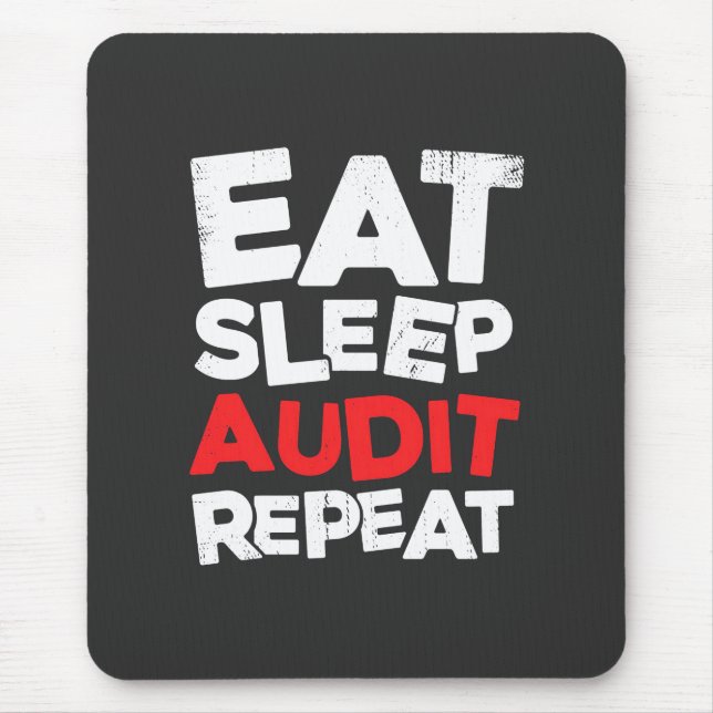 Accountant Eat Sleep Audit Mouse Mat (Front)