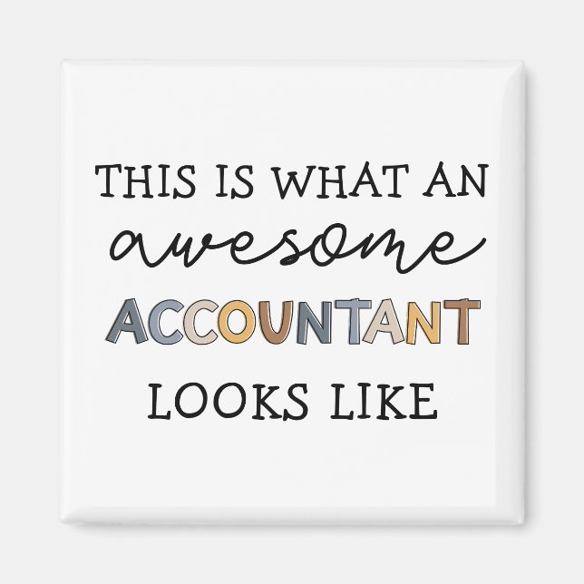 Accountant Funny Awesome Accountant CPA Gift Magnet (Front)