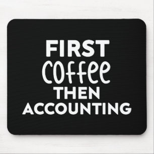 Accountant Funny Mouse Mat