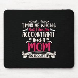 Accountant Gift   Accoutant And A Mom Mouse Mat