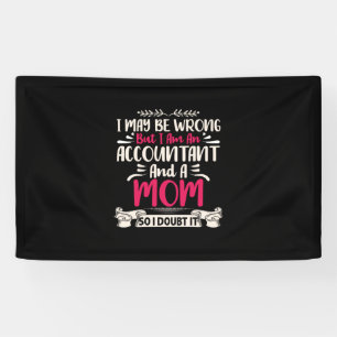 Accountant Gift   Accoutant And A Mum Banner