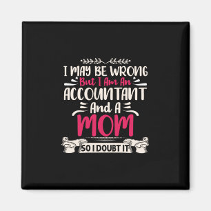 Accountant Gift Accoutant And A Mum Magnet