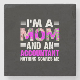 Accountant Gift I Am A Mom And An Accountant Stone Coaster
