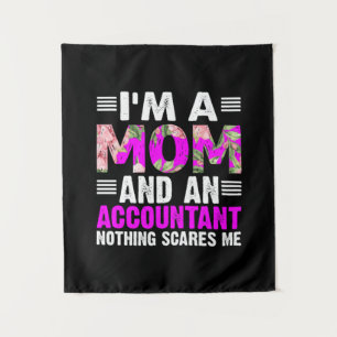 Accountant Gift I Am A Mom And An Accountant Tapestry