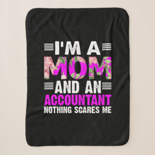 Accountant Gift I Am A Mum And An Accountant Sherpa Blanket