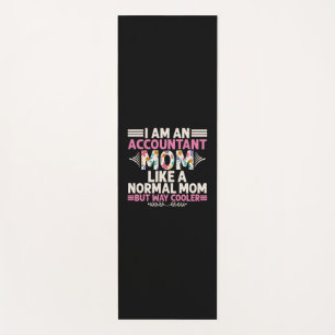 Accountant Gift   I Am An Accountant Mom Yoga Mat