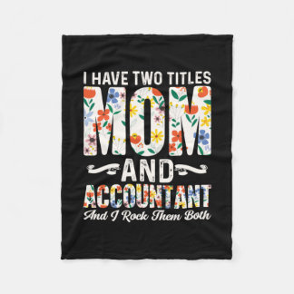 Accountant Gift | Mom And Accountant Fleece Blanket