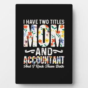 Accountant Gift Mum And Accountant Plaque