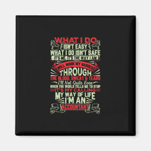 Accountant Gift My Way Of Life Im An Accountant Magnet