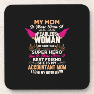 Accountant Gift   She Is My Accountant Mum Coaster