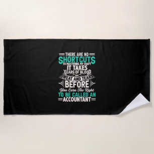 Accountant Gift To Be Called An Accountant Beach Towel