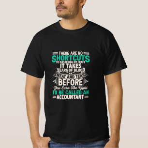 Accountant Gift To Be Called An Accountant T-Shirt