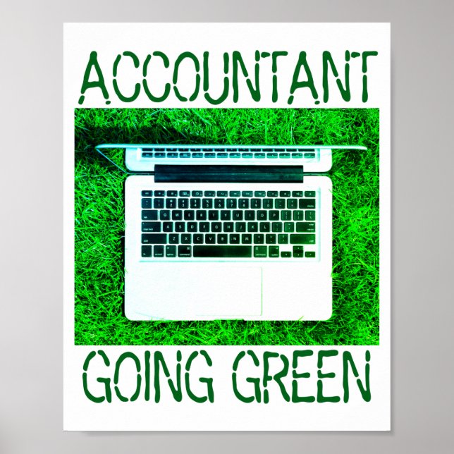 Accountant Going Green T Shirt  Poster (Front)