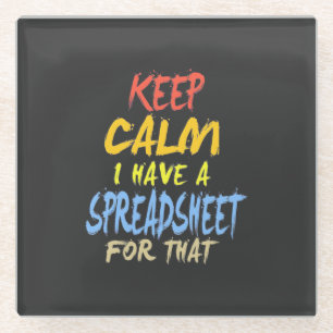 Accountant Have A Spreadsheet For That Glass Coaster