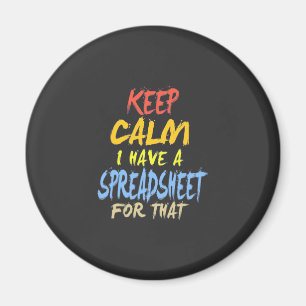 Accountant Have A Spreadsheet For That Magnet