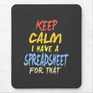 Accountant Have A Spreadsheet For That Mouse Mat