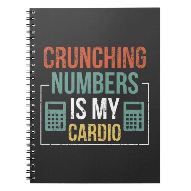 Accountant Humour Accounting Number Calculator Notebook (Front)