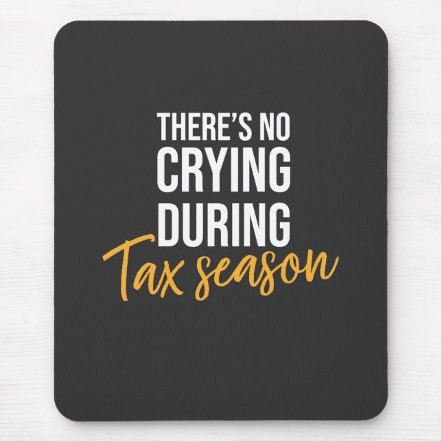 Accountant In Tax Season Mouse Mat (Front)