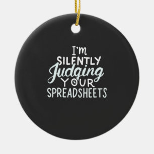 Accountant Judging Your Spreadsheets Ceramic Tree Decoration