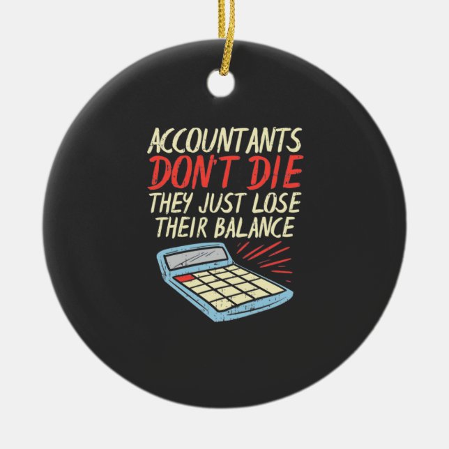 Accountant Just Lose Their Balance Ceramic Tree Decoration (Front)