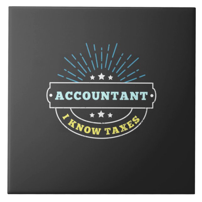 Accountant Know Taxes Tile (Front)