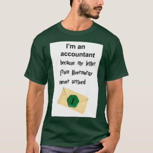 Accountant letter Ilvermorny T-Shirt
