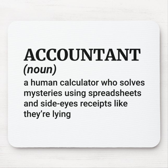 Accountant Life – Funny Definition Mouse Mat (Front)