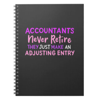 Accountant Never Retire Notebook