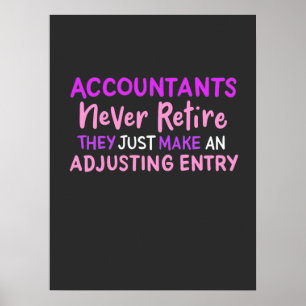 Accountant Never Retire Poster