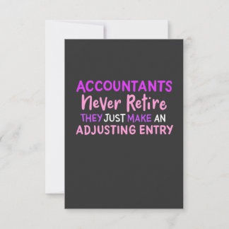 Accountant Never Retire Thank You Card