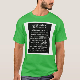 accountant nicknames motivational poster T-Shirt