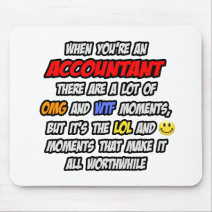 Accountant .. OMG WTF LOL Mouse Mat