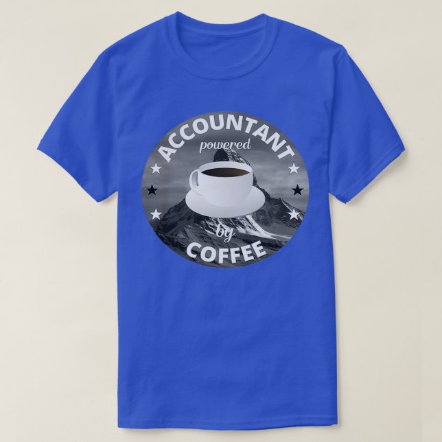 Accountant Powered By Coffee Job Gifts T-Shirt (Design Front)