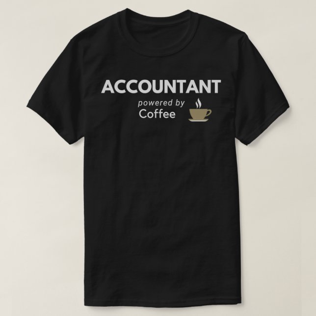 Accountant Powered By Coffee V2 T-Shirt (Design Front)