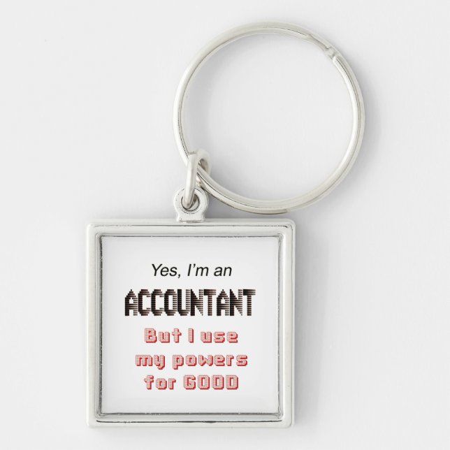 Accountant Powers Funny Office Humour Saying Key Ring (Front)