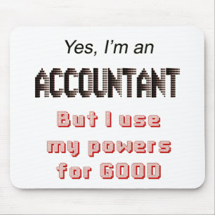 Accountant Powers Funny Office Humour Saying Mouse Mat