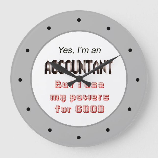 Accountant Powers Funny Office Wall Clock (Front)