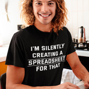Accountant Spreadsheet Actuary Cpa Funny Saying T-Shirt
