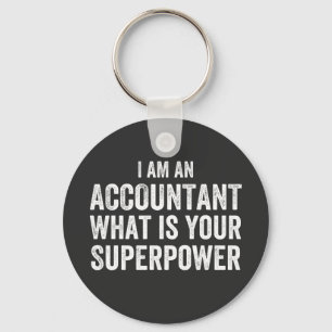 accountant What is your Superpower Key Ring