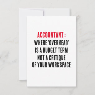 Accountant Where 'overhead' is a budget term Thank You Card