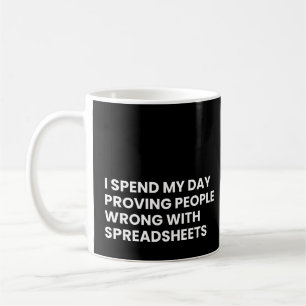 Accountants And Auditors Funny Spreadsheet Saying Coffee Mug