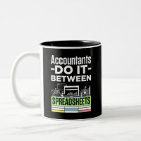 Accountants Do It Between Spreadsheets Funny CPA
