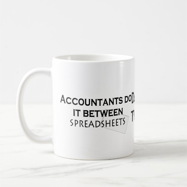 Accountants do it! coffee mug (Left)
