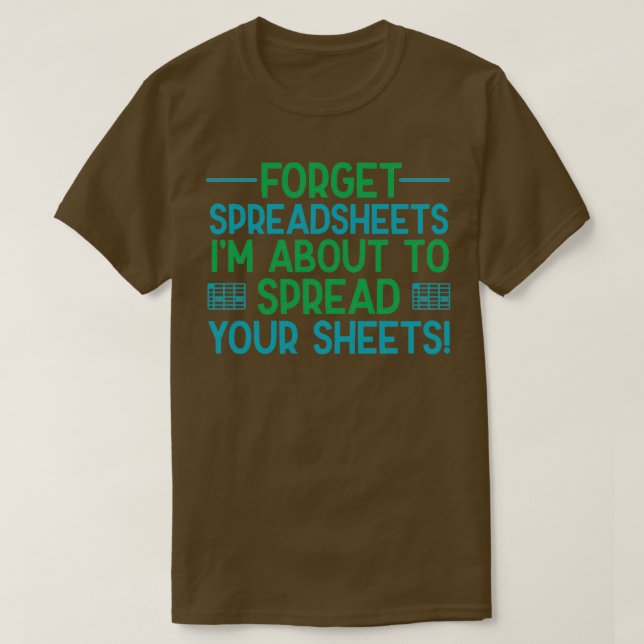 Accounting Bookkeeeping Spreadsheet Auditors Actua T-Shirt (Design Front)
