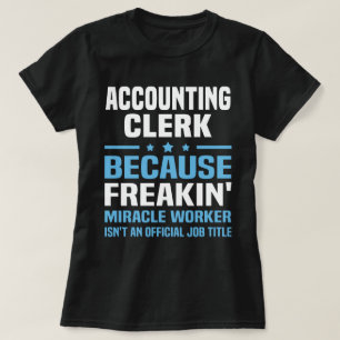 Accounting Clerk T-Shirt