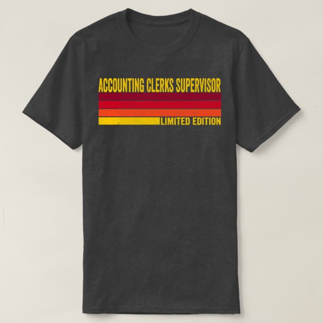 Accounting Clerks Supervisor T-Shirt (Design Front)
