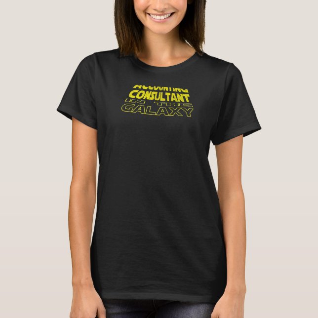 Accounting Consultant  Space Backside T-Shirt (Front)