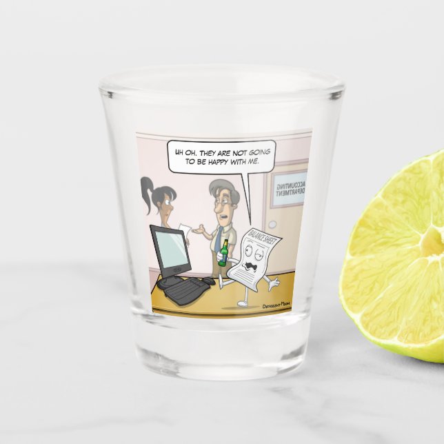 Accounting Drunk Balance Sheet Punny Shot Glass (Front)