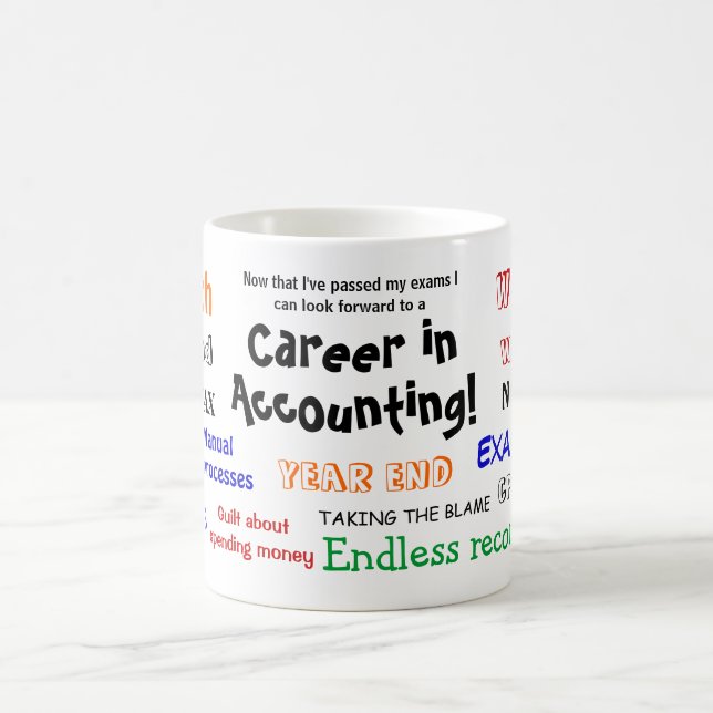 Accounting Exam Success Celebration Cruel Joke Coffee Mug (Center)