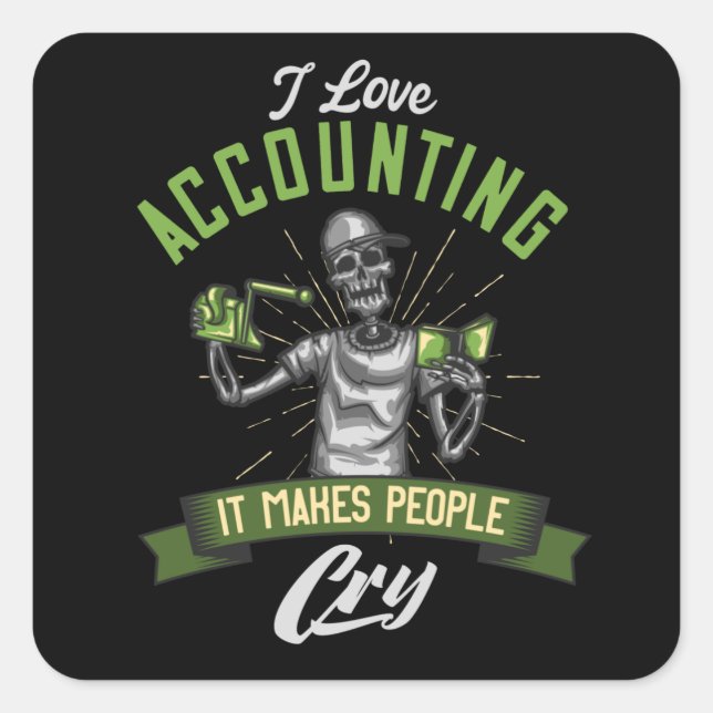 Accounting Funny Saying Accountant Gift Square Sticker (Front)